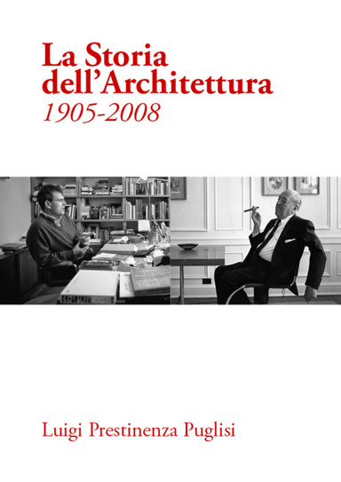 La Storia dell'Architettura 1905-2008