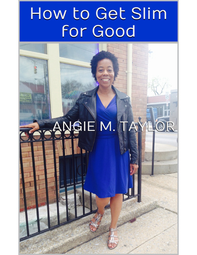 How to Get Slim for Good