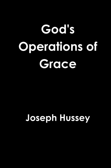 God's Operations of Grace