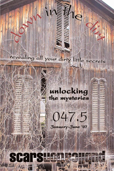 Unlocking the Mysteries ("Down in the Dirt" v047.5)