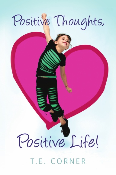 Positive Thoughts, Positive Life!