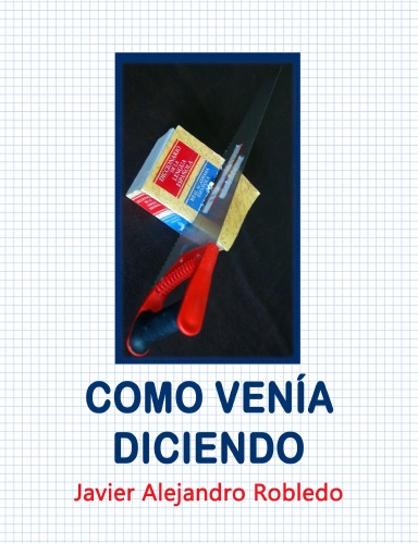 COMO VENÍA DICIENDO