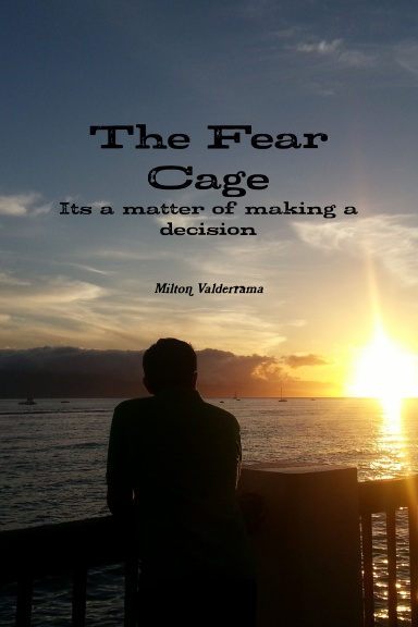 The fear cage