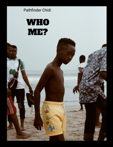 Who Me?