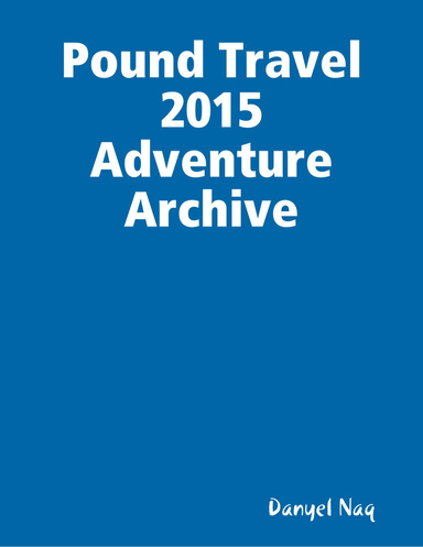 Pound Travel 2015 Adventure Archive