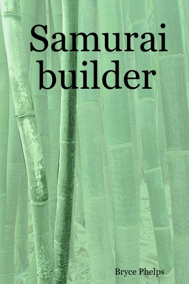Samurai builder