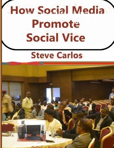 How Social Media Promote Social Vice
