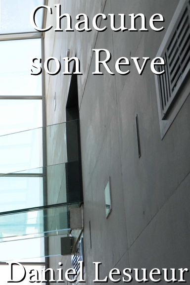Chacune son Reve [French]