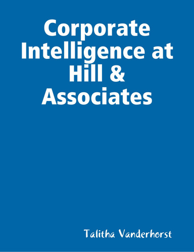 Corporate Intelligence at Hill & Associates