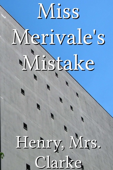 Miss Merivale's Mistake