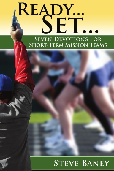 Book - Ready... Set... (Seven Devotions For Short-Term Mission Teams)