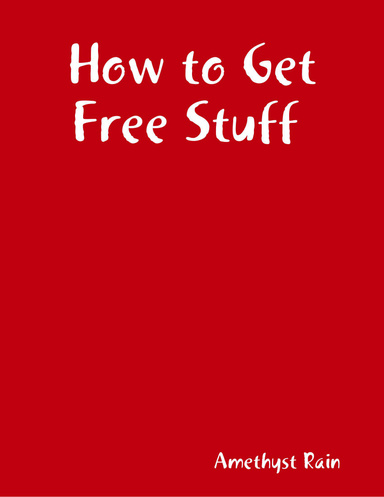 How to Get Free Stuff