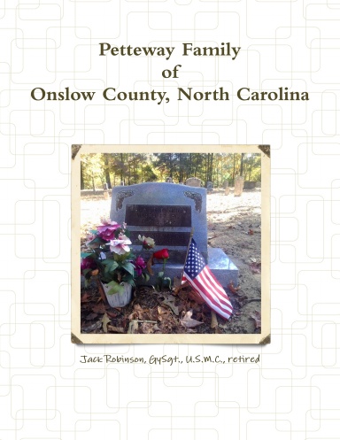 Petteway Family of Onslow County, North Carolina