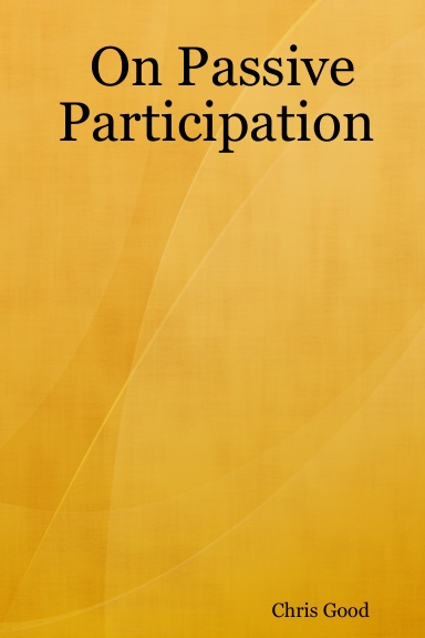 On Passive Participation