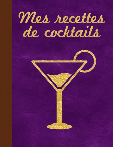 Mes recettes de cocktails violet