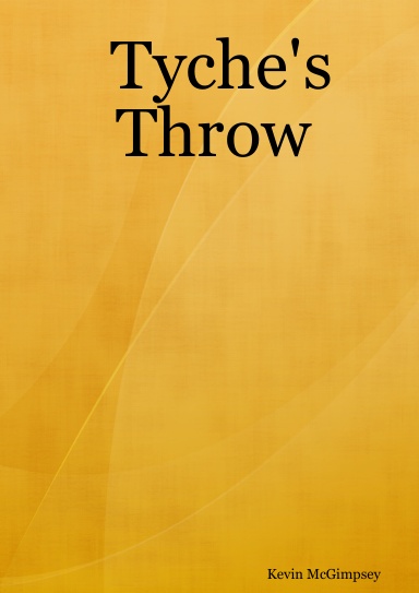Tyche's Throw