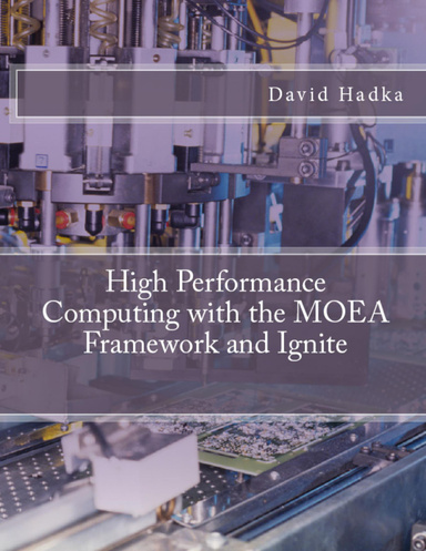 High Performance Computing with the MOEA Framework and Ignite