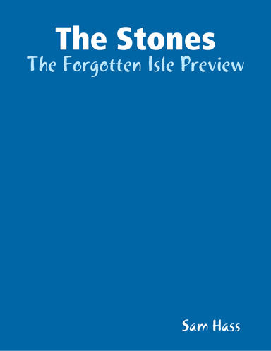 The Stones: The Forgotten Isle Preview