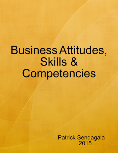 Business Attitudes, Skills & Competencies