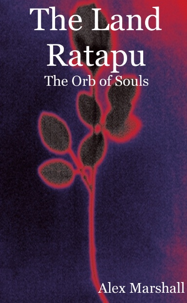 The Land Ratapu: The Orb of Souls