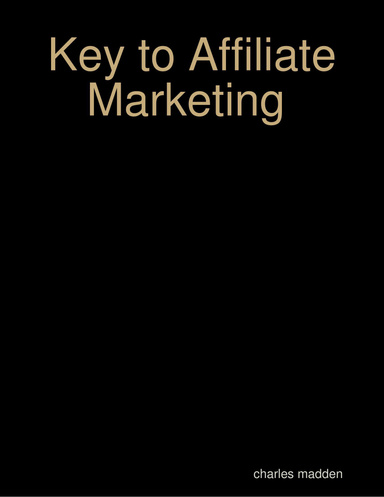 Key to Affiliate Marketing