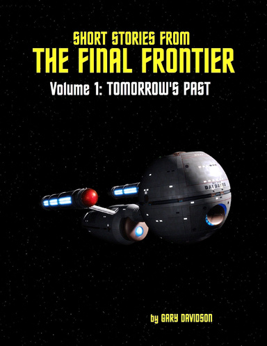 Short Stories from the Final Frontier: Tomorrow's Past