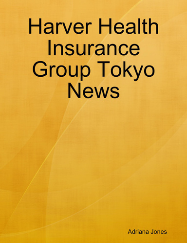 Harver Health Insurance Group Tokyo News