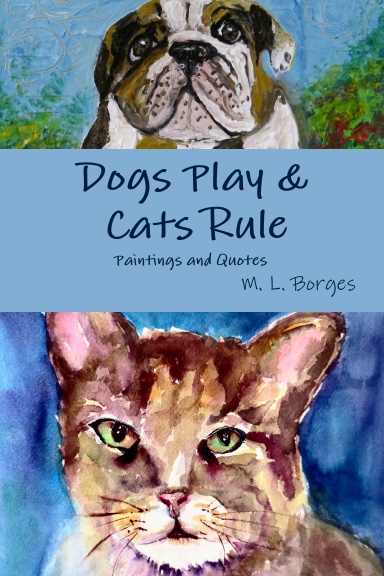 Dogs Play & Cats Rule