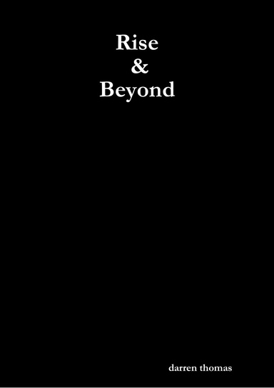 Rise & Beyond