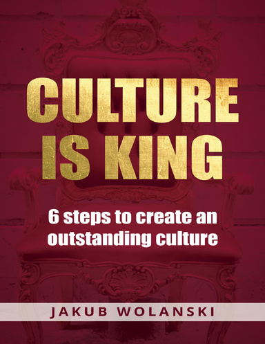 Culture Is King