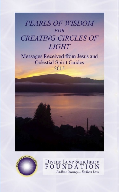 Pearls of Wisdom for Creating Circles of Light