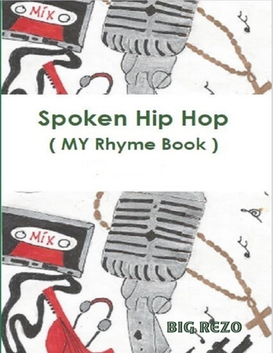 Spoken Hip Hop  ( My Rhyme Book )