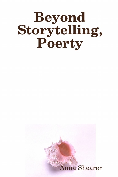 Beyond Storytelling, Poerty