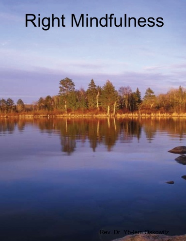 Right Mindfulness