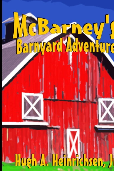McBarney's Barnyard Adventures: Scripts for Purpose Filled Teaching TEST ONE