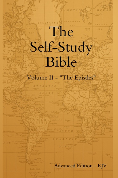 The Self-Study Bible - The Epistles - (Advanced Edition)