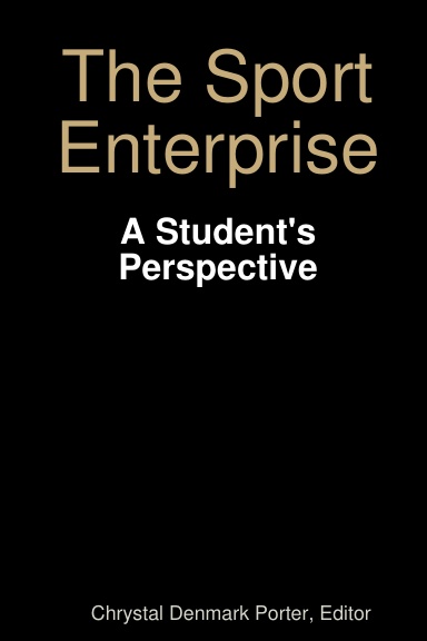 The Sport Enterprise: A Student's Perspective
