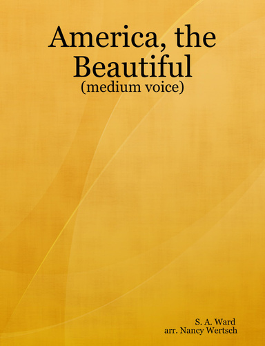 America, the Beautiful (medium voice)