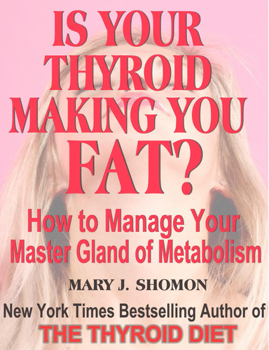 Is Your Thyroid Making You Fat?