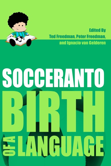 Socceranto: Birth of a Language