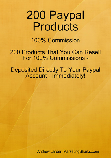 200 Paypal Products - 100% Commission