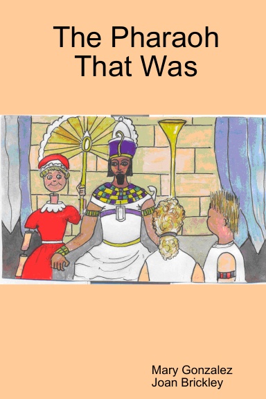 The Pharaoh That Was