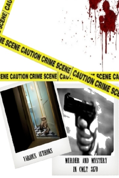 Murder and Mystery in CMLT 3170