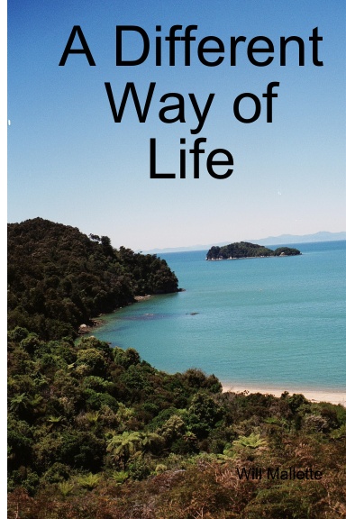 A Different Way of Life