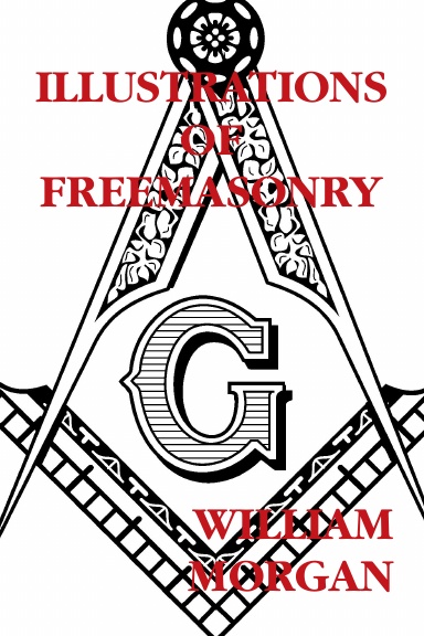 ILLUSTRATIONS OF FREEMASONRY