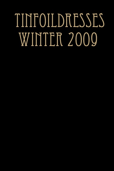 tinfoildresses Winter 2009