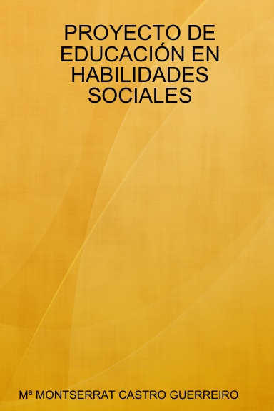PROYECTO DE EDUCACIÓN EN HABILIDADES SOCIALES