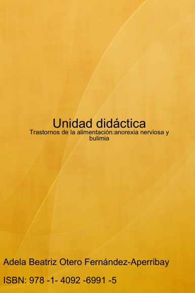Unidad didáctica: Trastornos de la alimentación:anorexia nerviosa y bulimia