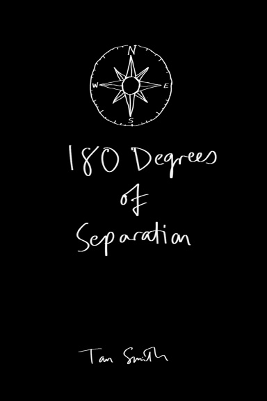 180 Degrees of Separation