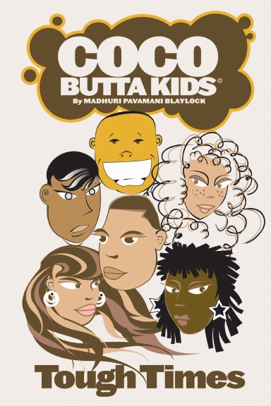 Coco Butta Kids: Tough Times
